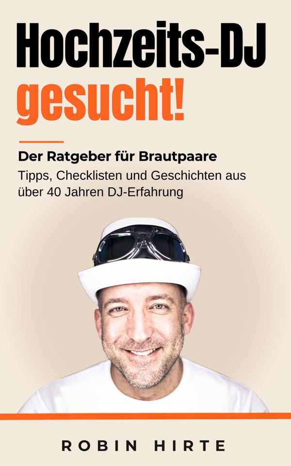 Buchcover „Hochzeits-DJ gesucht!“ von Robin Hirte